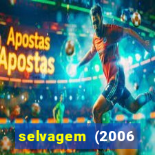 selvagem (2006 filme completo dublado